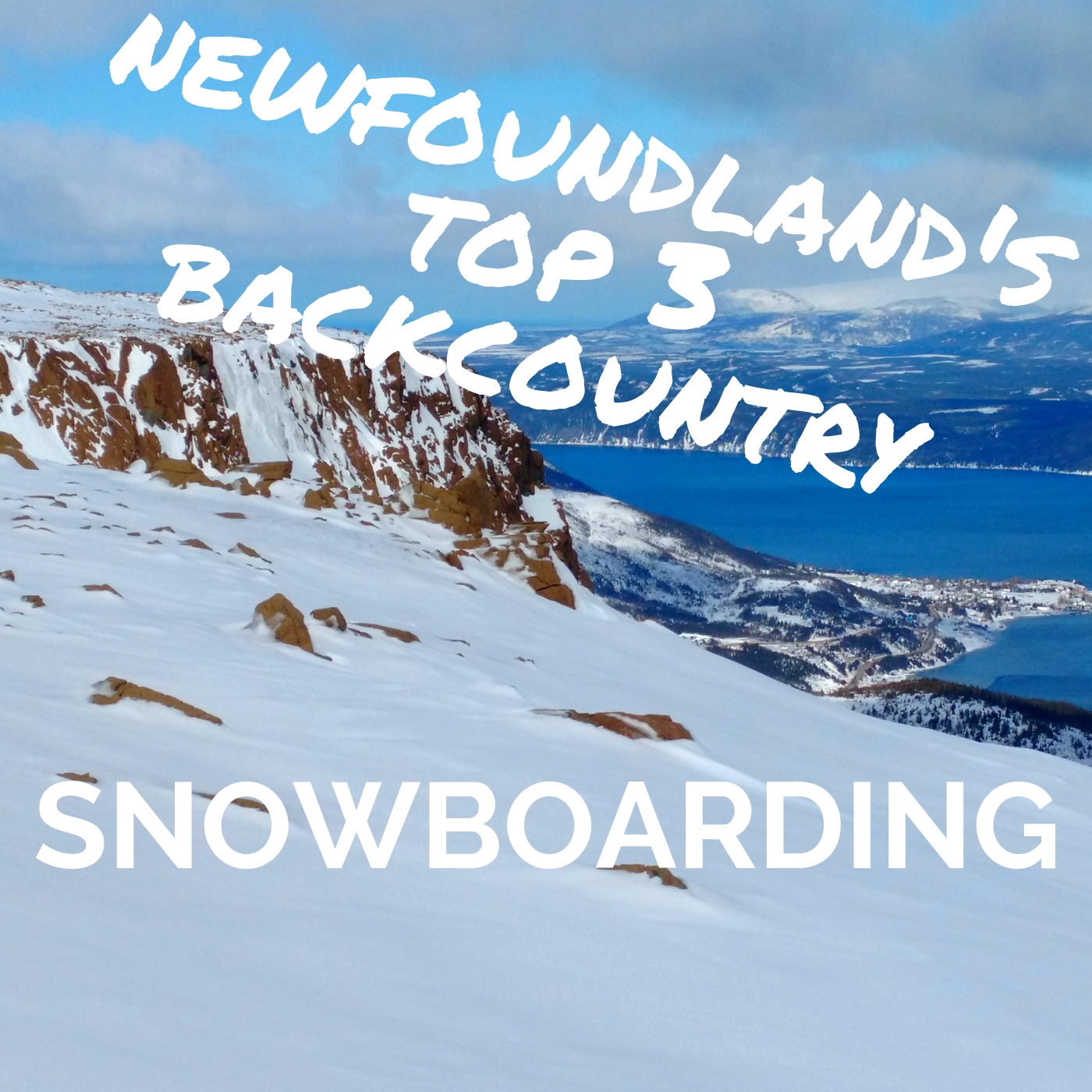 Newfoundland's top 3 backcountry snowboarding spots, Tablelands, Backcountry snowboarding Gros Morne, Wildly Intrepid