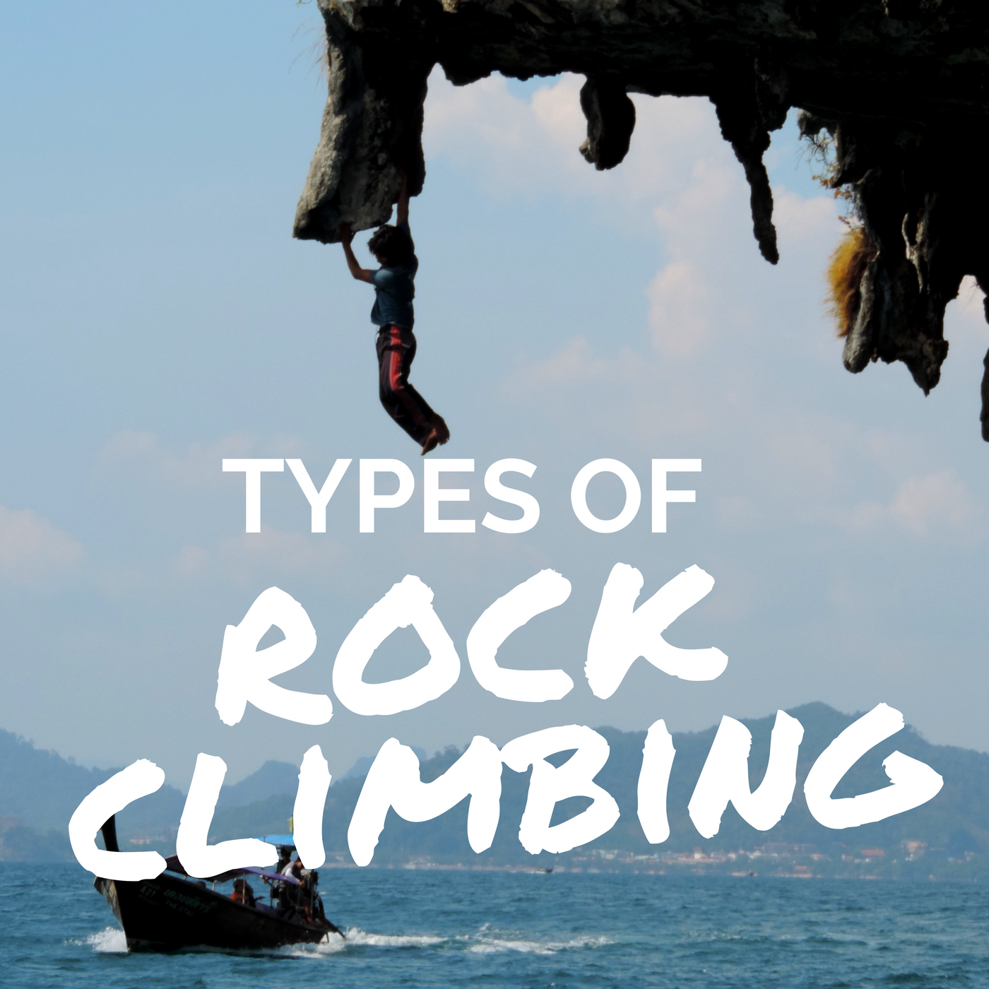rock climbing types, Wildly Intrepid, Railay Thailand Deep Water Solo