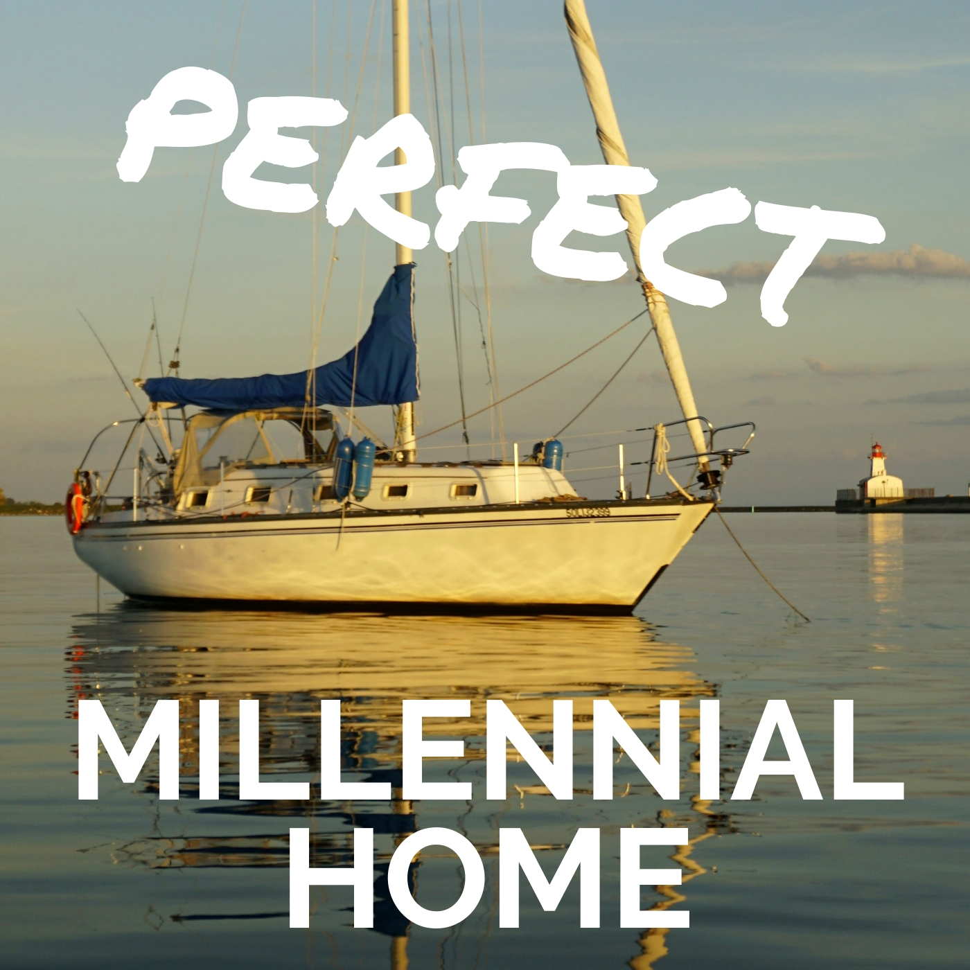Perfect Millennial Home, sailboat, liveaboard, Wildly Intrepid, Hunter 33